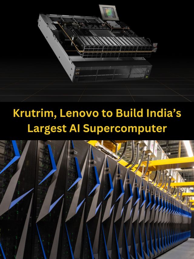 Krutrim, Lenovo to Build India’s Largest AI Supercomputer