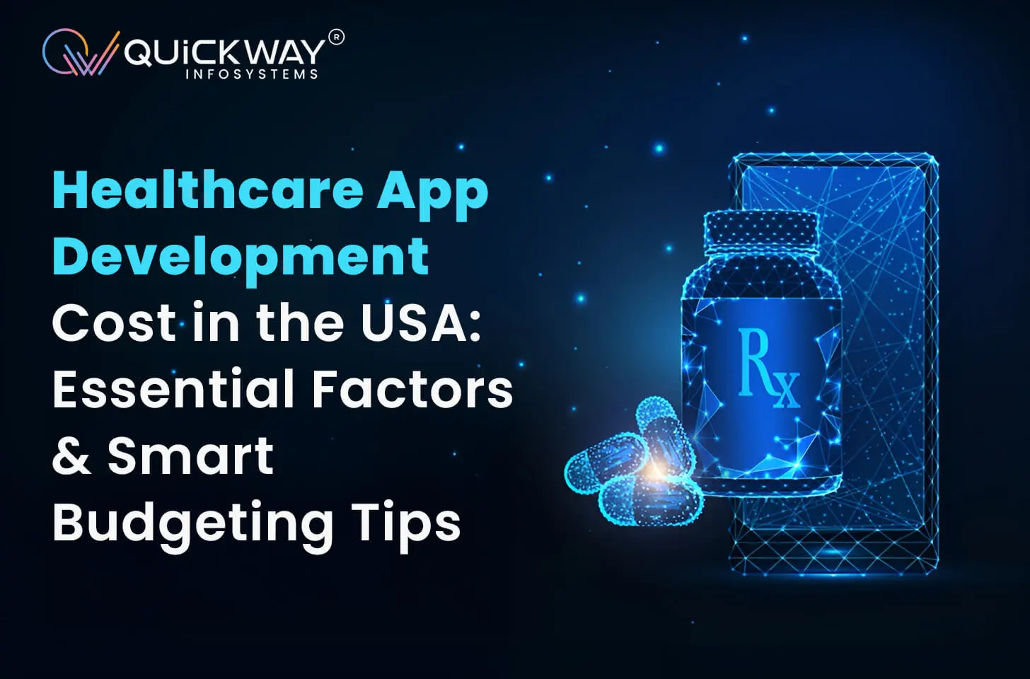 Healthcare App Development Cost in the USA: Essential Factors and Smart Budgeting Tips