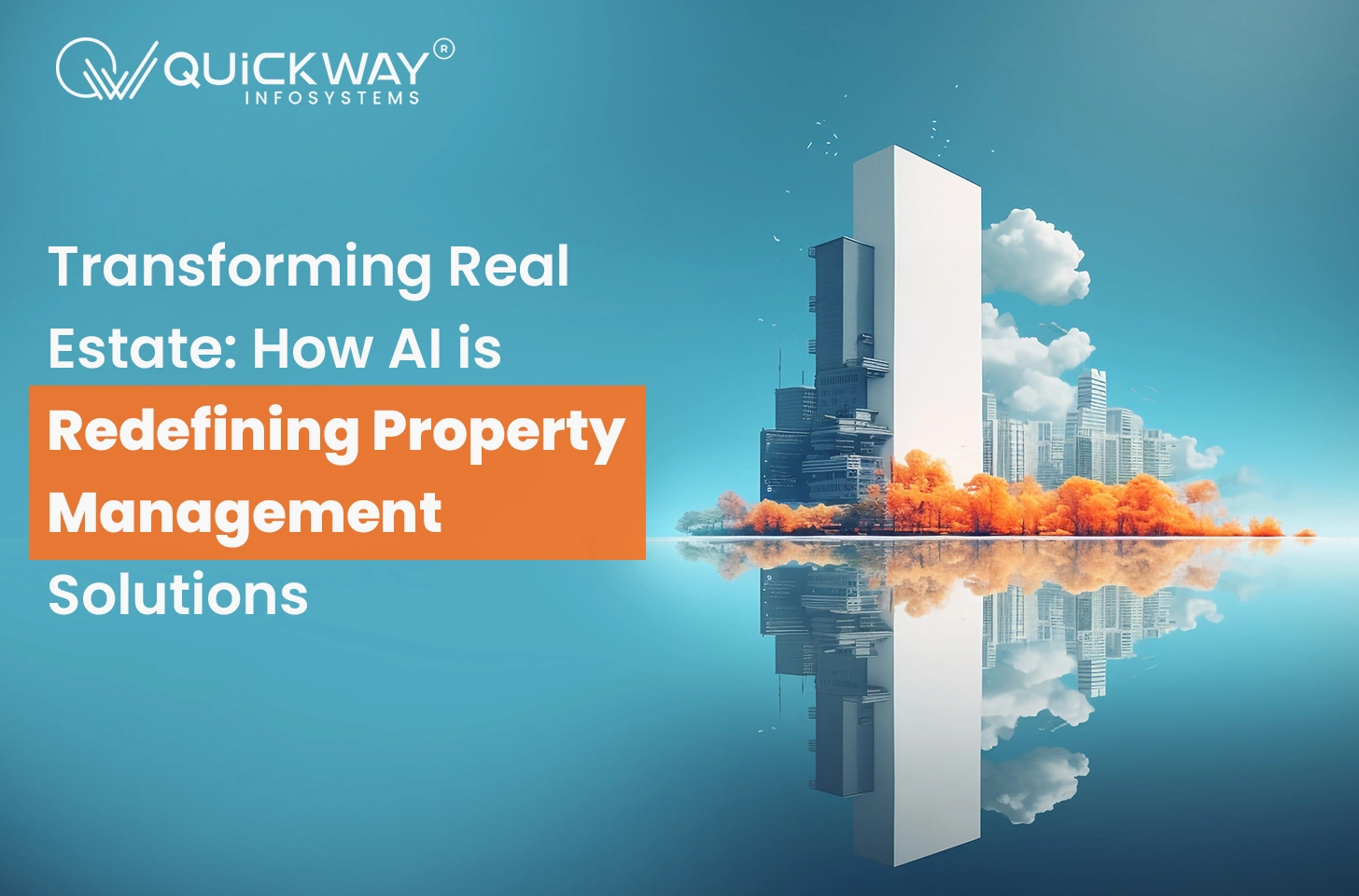 Transforming Real Estate: How AI is Redefining Property Management Solutions