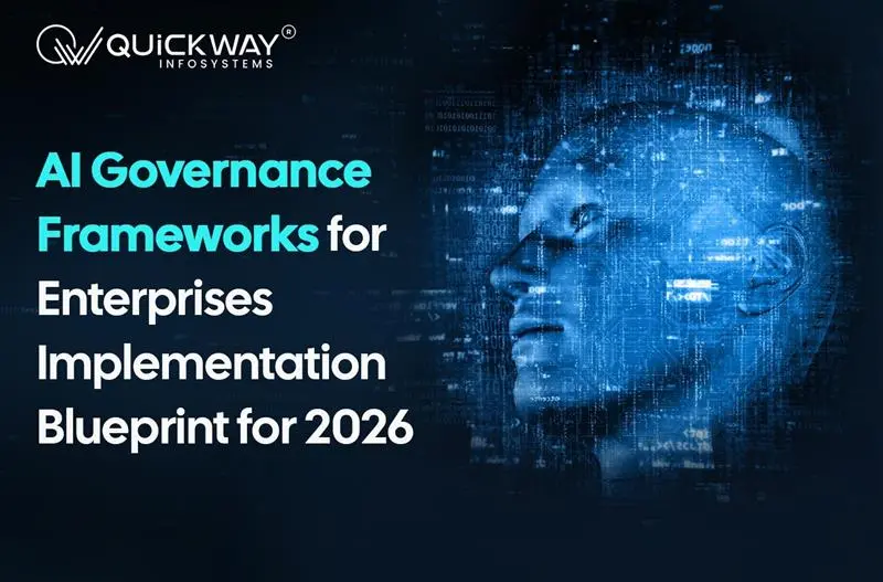 AI Governance Frameworks for Enterprises Implementation Blueprint for 2026