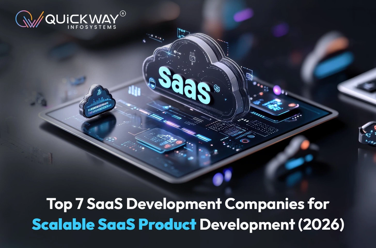 Top 7 SaaS Development Companies for Scalable SaaS Product Development (2026)