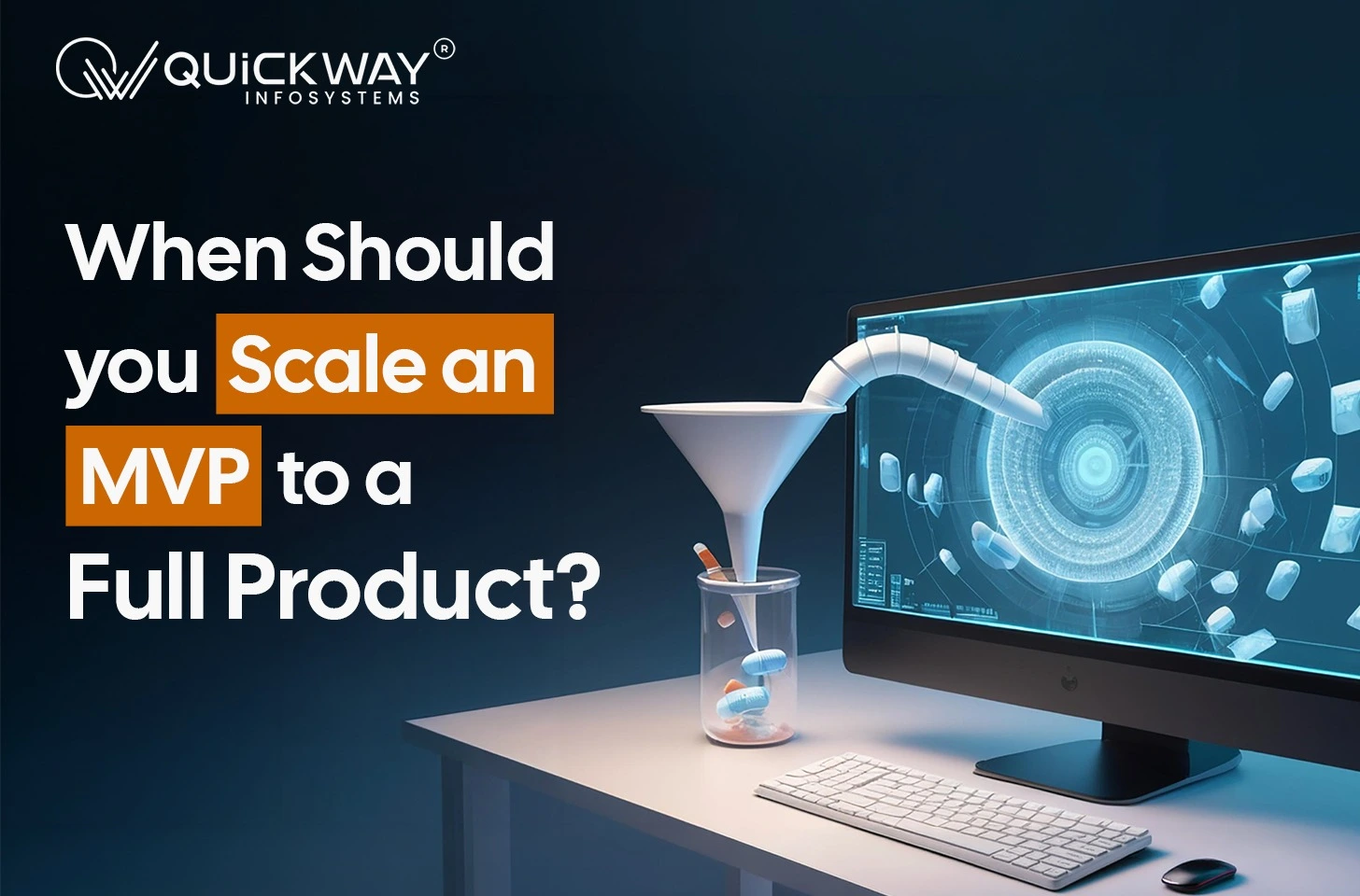 scale an MVP to a full product